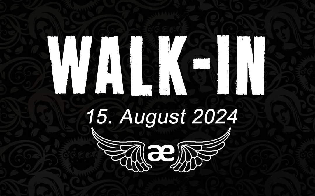 AUGUST WALK-IN  2024